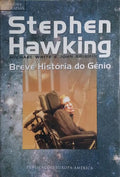 STEPHEN HAWKING: BREVE HISTÓRIA DO GÉNIO.