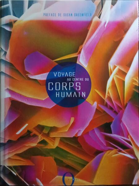 VOYAGE AU CENTRE DU CORPS HUMAIN.