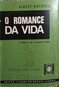 O ROMANCE DA VIDA.