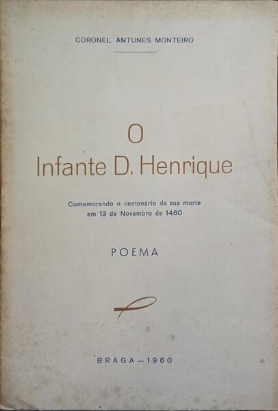 O INFANTE D. HENRIQUE.