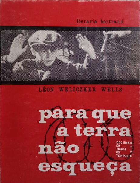 PARA QUE A TERRA NÃO ESQUEÇA. [3.ª EDIÇÃO]