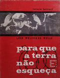 PARA QUE A TERRA NÃO ESQUEÇA. [3.ª EDIÇÃO]
