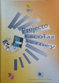 PROJECTO «ESCOLAS-VERNEY».