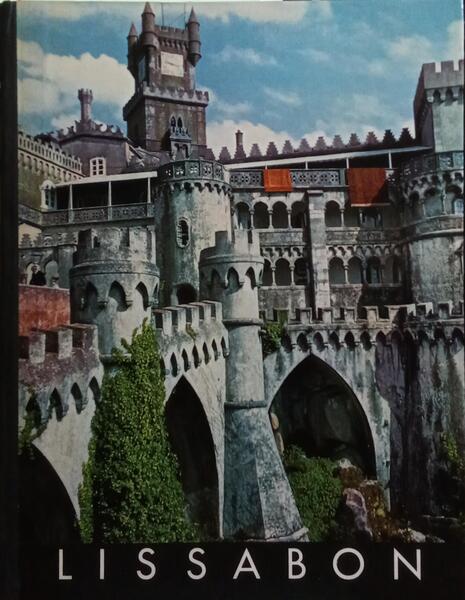 LISSABON, UND SEINE NAHE UMGEBUNG.