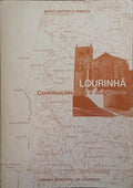 LOURINHÃ, CONTRIBUIÇÕES PARA A SUA HISTÓRIA.