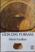A VIDA DAS FORMAS.
