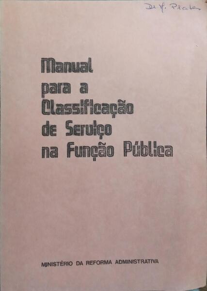 MANUAL PARA A CLASSIFICAÇÃO DE SERVIÇO NA FUNÇÃO PÚBLICA.