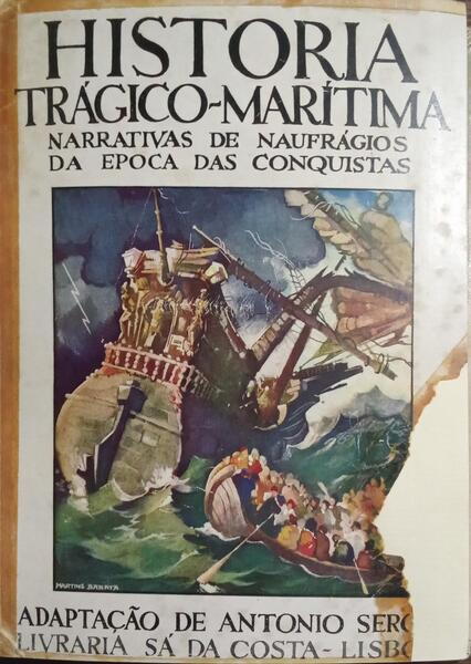 HISTÓRIA TRÁGICO-MARÍTIMA. [ADAPTAÇÃO, SÁ DA COSTA — 1934]