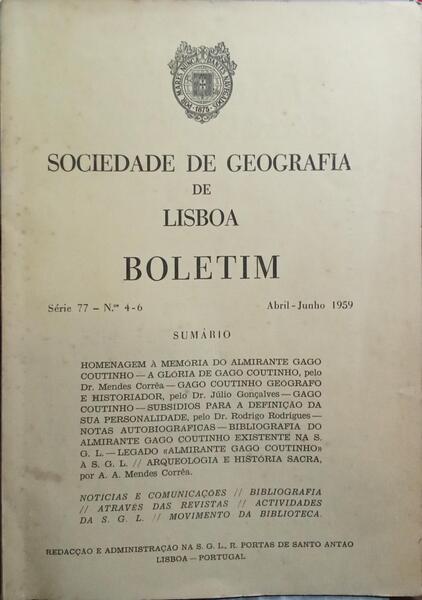 BOLETIM DA SOCIEDADE DE GEOGRAFIA DE LISBOA, SÉRIE 77.ª, N.º 4-6, ABRIL-JUNHO 1959.