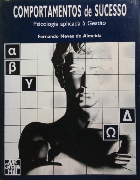 COMPORTAMENTOS DE SUCESSO, PSICOLOGIA APLICADA À GESTÃO.
