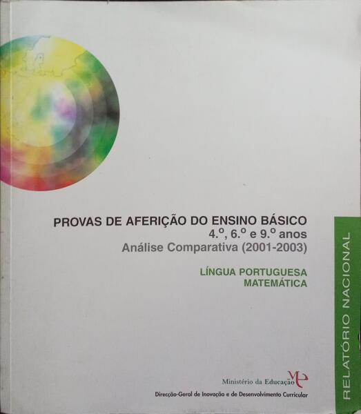PROVAS DE AFERIÇÃO DO ENSINO BÁSICO 4.º, 6.º E 9.º ANOS.