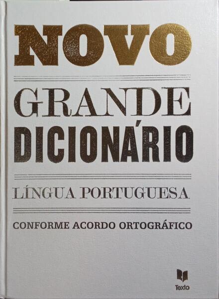 NOVO GRANDE DICIONÁRIO. [2 VOLS]
