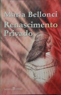 RENASCIMENTO PRIVADO.