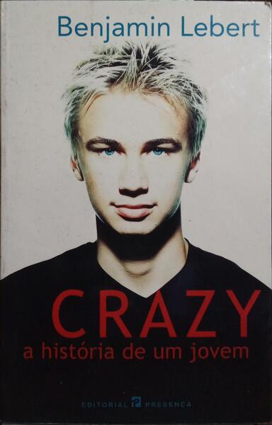 CRAZY, A HISTÓRIA DE UM JOVEM.