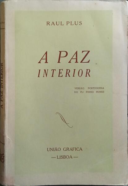 A PAZ INTERIOR.