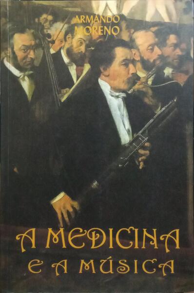 A MEDICINA E A MÚSICA.