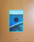 O TEJO, MARGENS E MEMÓRIA.