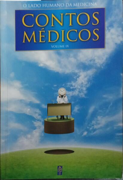 O LADO HUMANO DA MEDICINA: CONTOS MÉDICOS.