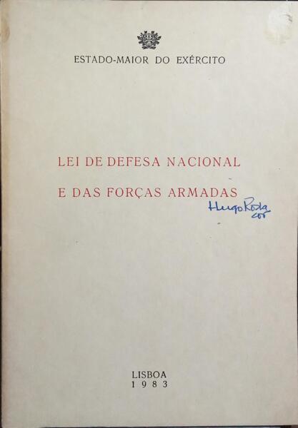 LEI DE DEFESA NACIONAL E DAS FORÇAS ARMADAS.
