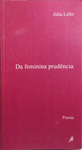 DA FEMININA PRUDÊNCIA.
