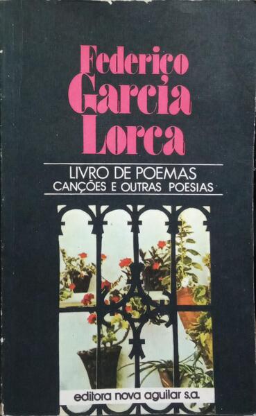 LIVRO DE POEMAS CANÇÕES E OUTRAS POESIAS.