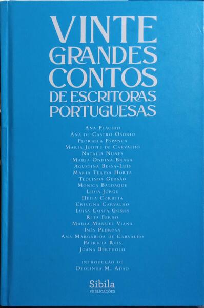 VINTE GRANDES CONTOS DE ESCRITORAS PORTUGUSAS.