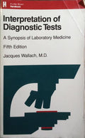 INTERPRETATION OF DIAGNOSTIC TESTS. [5.ª EDIÇÃO]