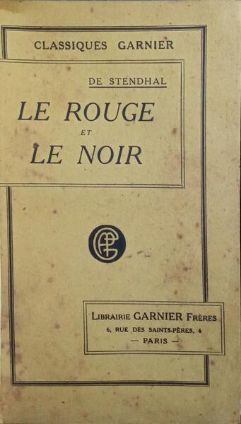LE ROUGE ET LE NOIR, CHRONIQUE DU XIXª SIÈCLE.