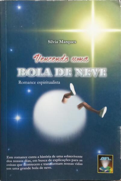 VENCENDO UMA BOLA DE NEVE.