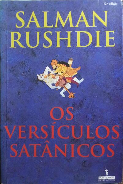 OS VERSÍCULOS SATÂNICOS. [12.ª EDIÇÃO]