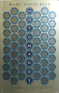 OS OTOMANOS.