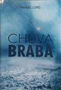 CHUVA BRABA.