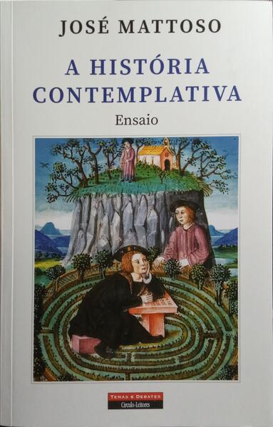 A HISTÓRIA CONTEMPLATIVA.