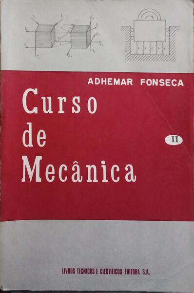 CURSO DE MECÂNICA, VOLUME II, ESTÁTICA. [3.ª EDIÇÃO]