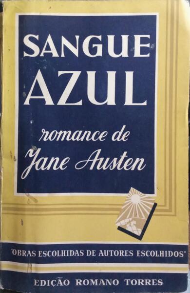SANGUE AZUL. [4.ª EDIÇÃO]