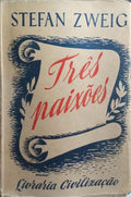 TRÊS PAIXÕES. [2.ª EDIÇÃO]