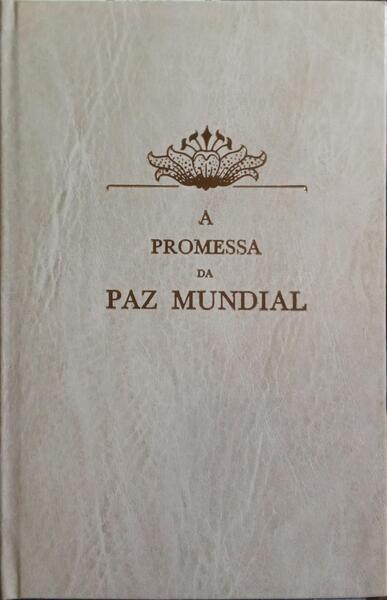 PROMESSA (A) DA PAZ MUNDIAL. [ENC.]