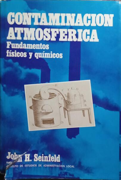 CONTAMINACION ATMOSFERICA, FUNDAMENTOS FISICOS Y QUIMICOS.