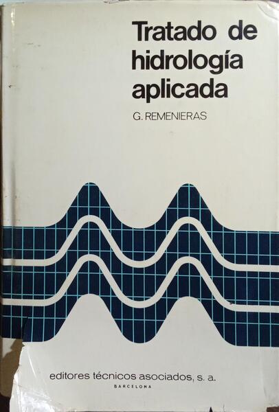 TRATADO DE HIDROLOGIA APLICADA.