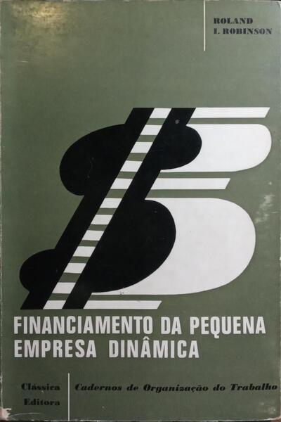 FINANCIAMENTO DA PEQUENA EMPRESA DINÂMICA.
