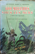 600 MILLIARD SOUS LES MERS.