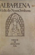 ALBA PLENA. [2.ª EDIÇÃO]