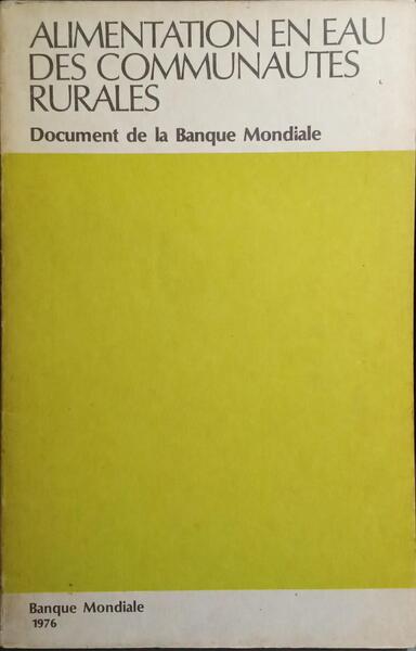 L'ALIMENTATION EN EAU DES COMMUNAUTES RURALES.