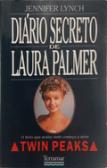 O DIÁRIO SECRETO DE LAURA PALMER.