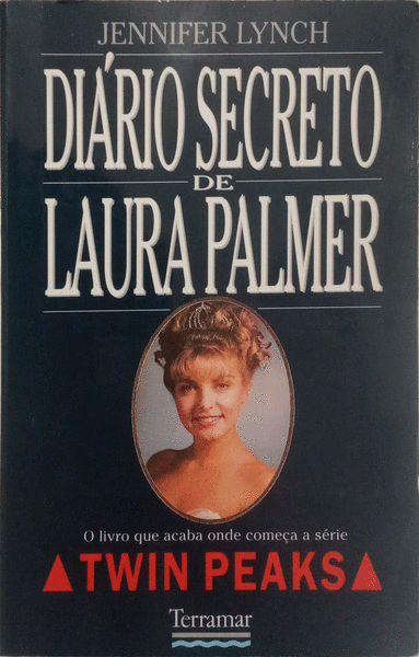 O DIÁRIO SECRETO DE LAURA PALMER.