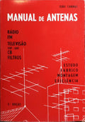 MANUAL DE ANTENAS DE RÁDIO-FM-TV, VHF-UHF. [4.ª EDIÇÃO]