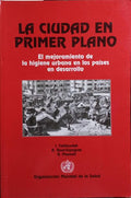 LA CIUDAD EN PRIMER PLANO.
