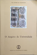 O ARQUIVO DA UNIVERSIDADE.