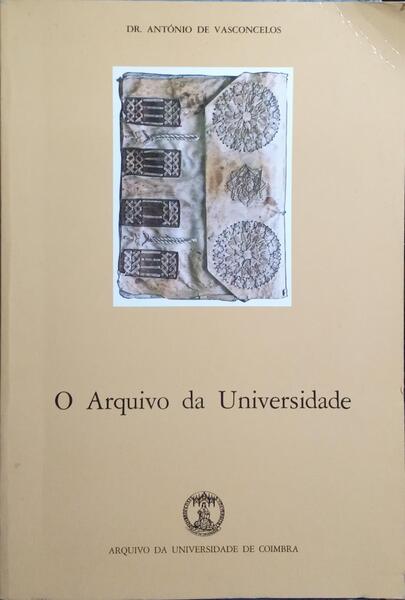 O ARQUIVO DA UNIVERSIDADE.