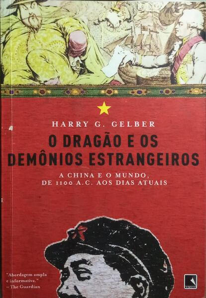O DRAGÃO E OS DEMÔNIOS ESTRANGEIROS.